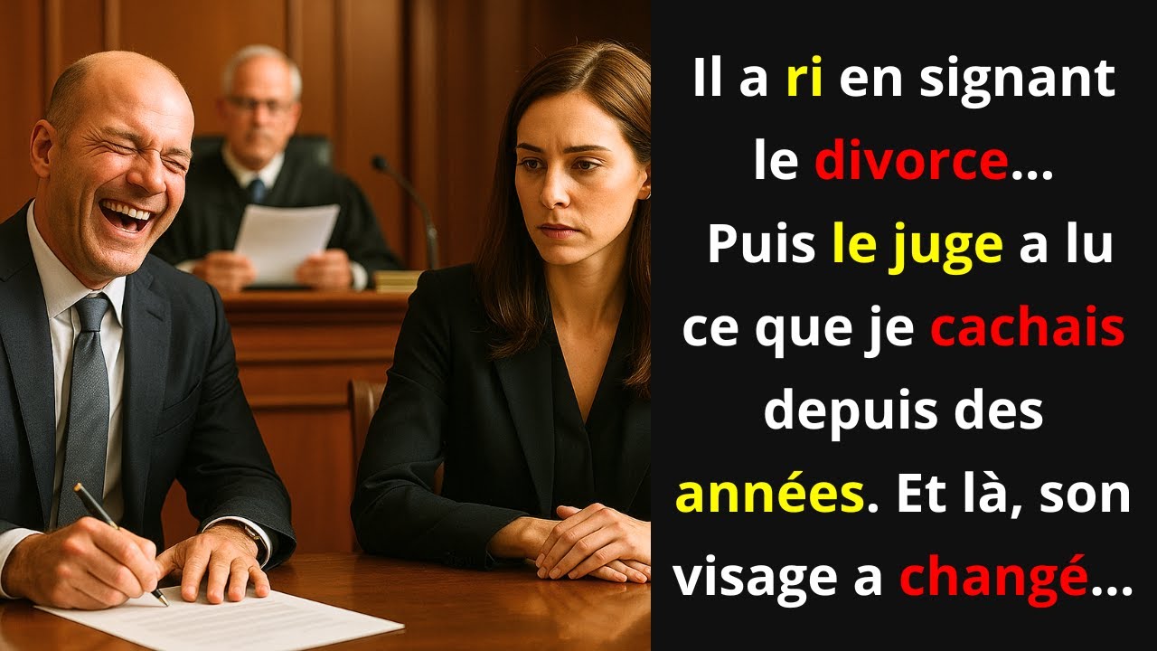 Mon Mari a Rigolé en Signant le Divorce, Mais Quand le Juge a Dit Ma Fortune ...