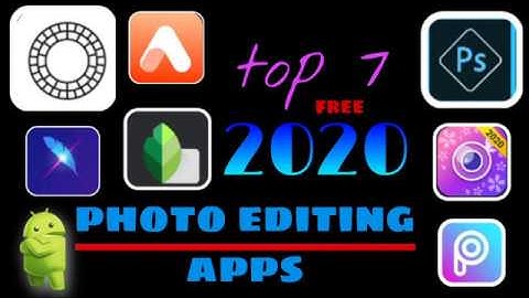 Top 7 photo editing apps 2020 | android | 4.4 rated apps
