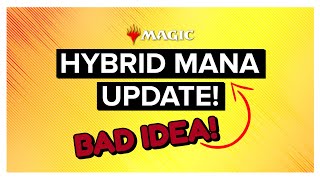 Hybrid Mana Rules UPDATE! Will it DESTROY Color Identity? | Magic: The Gathering