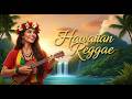 This Hawaiian Reggae Playlist Will Calm Your Mind Instantly 🌊