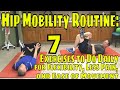 Hip Mobility Routine: 7 Exercises to Do Daily for Flexibility, Less Pain, & Ease of Movement