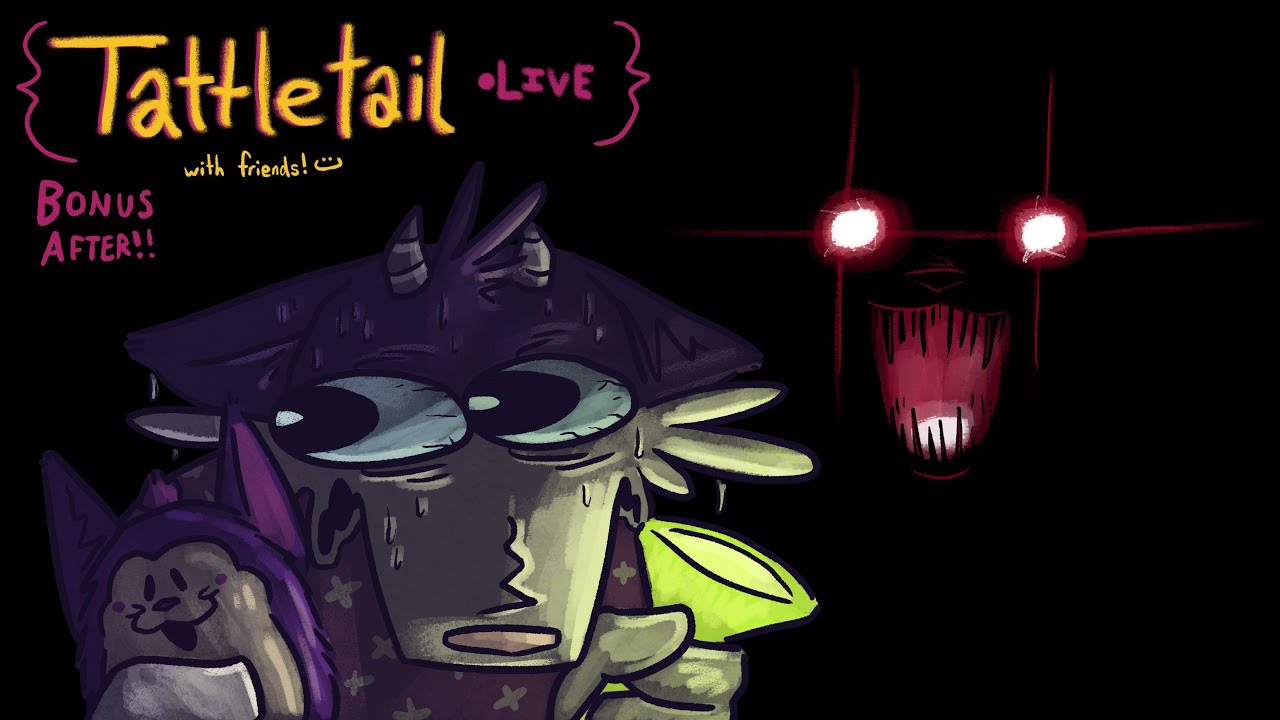TATTLETAIL NIGHT 4 / 5