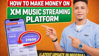 How To Make Money On Xm Music Streaming Platform Latest Update In Nigeria