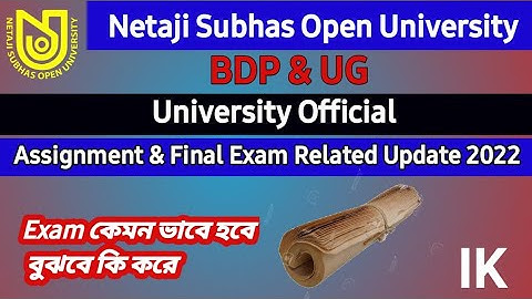 [ NSOU BDP & UG Assignment Exam & Final Exam Related Information 2022 ] BDP & UG Exam Related Update