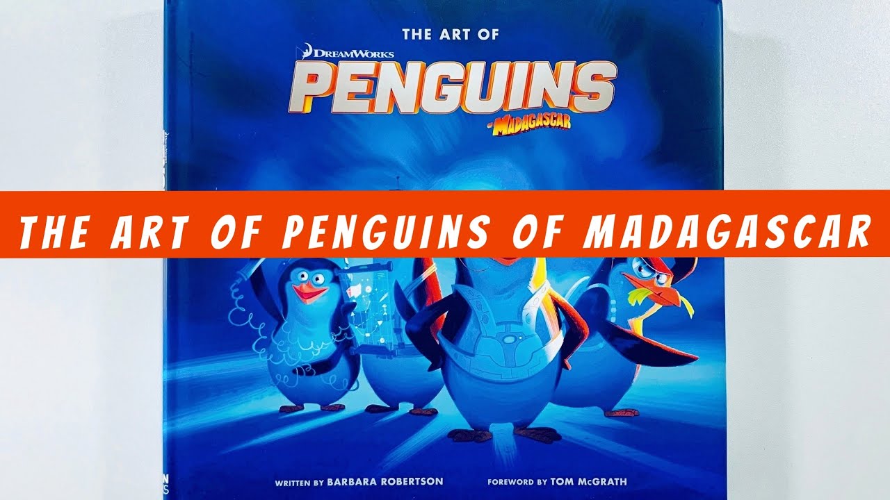 The Art of the Penguins of Madagascar (flip through) Artbook - YouTube