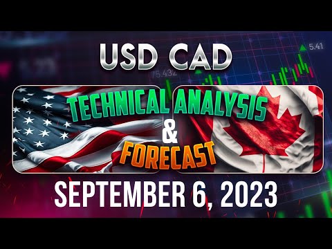 USDCAD Forecast U0026 Analysis September 6, 2023: Expert Insights U0026 Trading Ideas FX Pip Collector