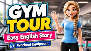 At the Gym | Gym Vocabulary & Workout Equipment | English Listening Practice 
