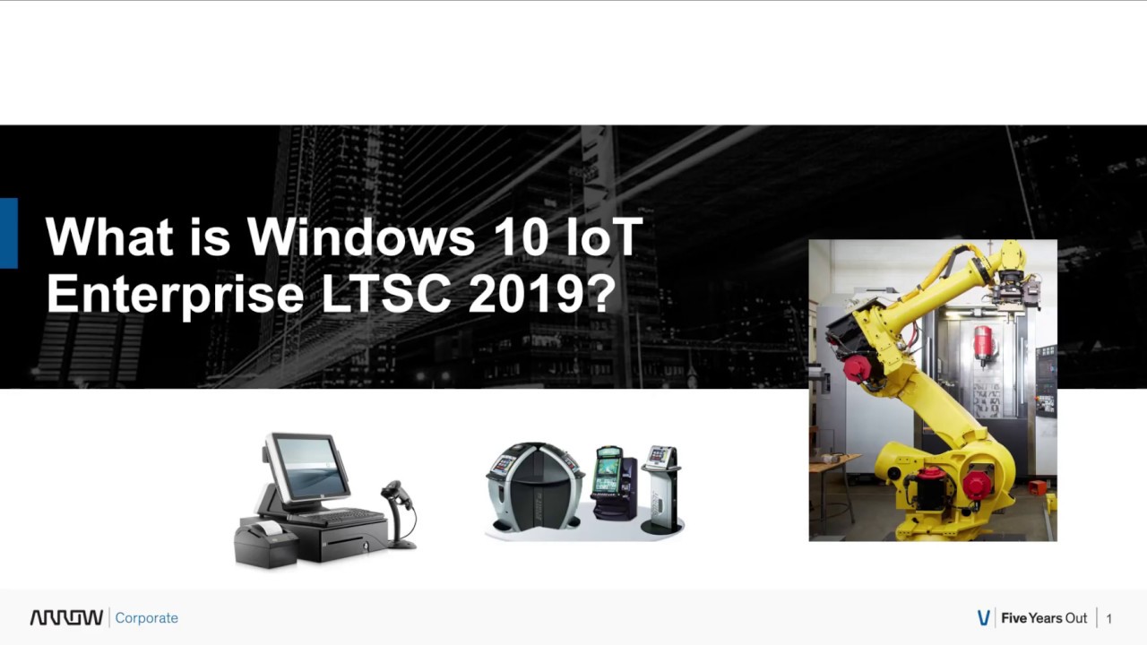 windows 10 iot enterprise 2019 ltsc