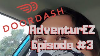 DoorDash AdventurEZ Episode #3 Baskin and Baskin