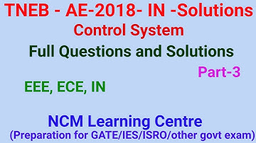 TNEB | AE| 2018 | IN | Questions and Solutions| Part 3| Control System |Full |EEE| ECE | IN