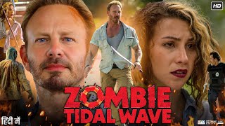 Zombie Tidal Wave Full Movie in Hindi Dubbed | Tatum Chiniquy | Ian Ziering | Review & Facts HD
