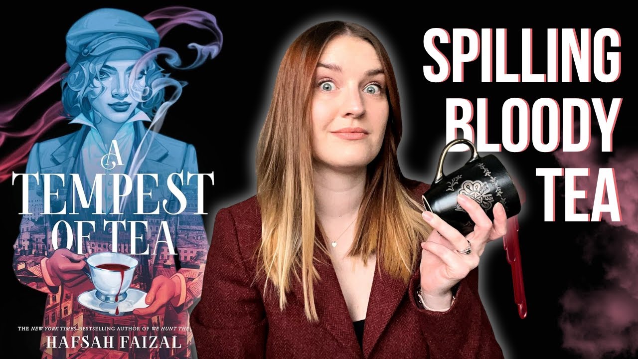 A Tempest of Tea by Hafsah Faizal | Spoiler Free Review