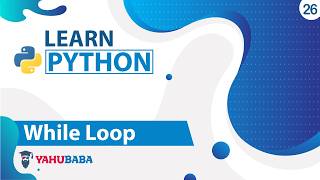 Python While Loop Tutorial in Hindi / Urdu