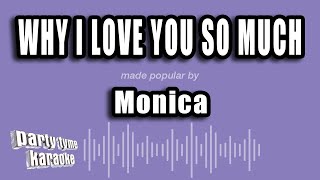 Monica - Why I Love You So Much (Karaoke Version) Profile