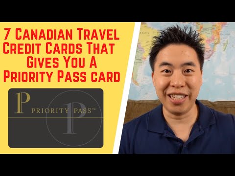 Canadian Travel Credit Cards That Gives You A Priority Pass Card