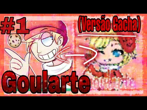 YouTubers Versão Gacha |Goularte| #1