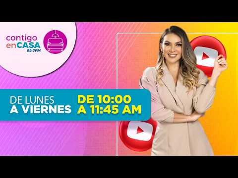 #ENVIVO🔴| CONTIGO EN CASA I 06/08/2026