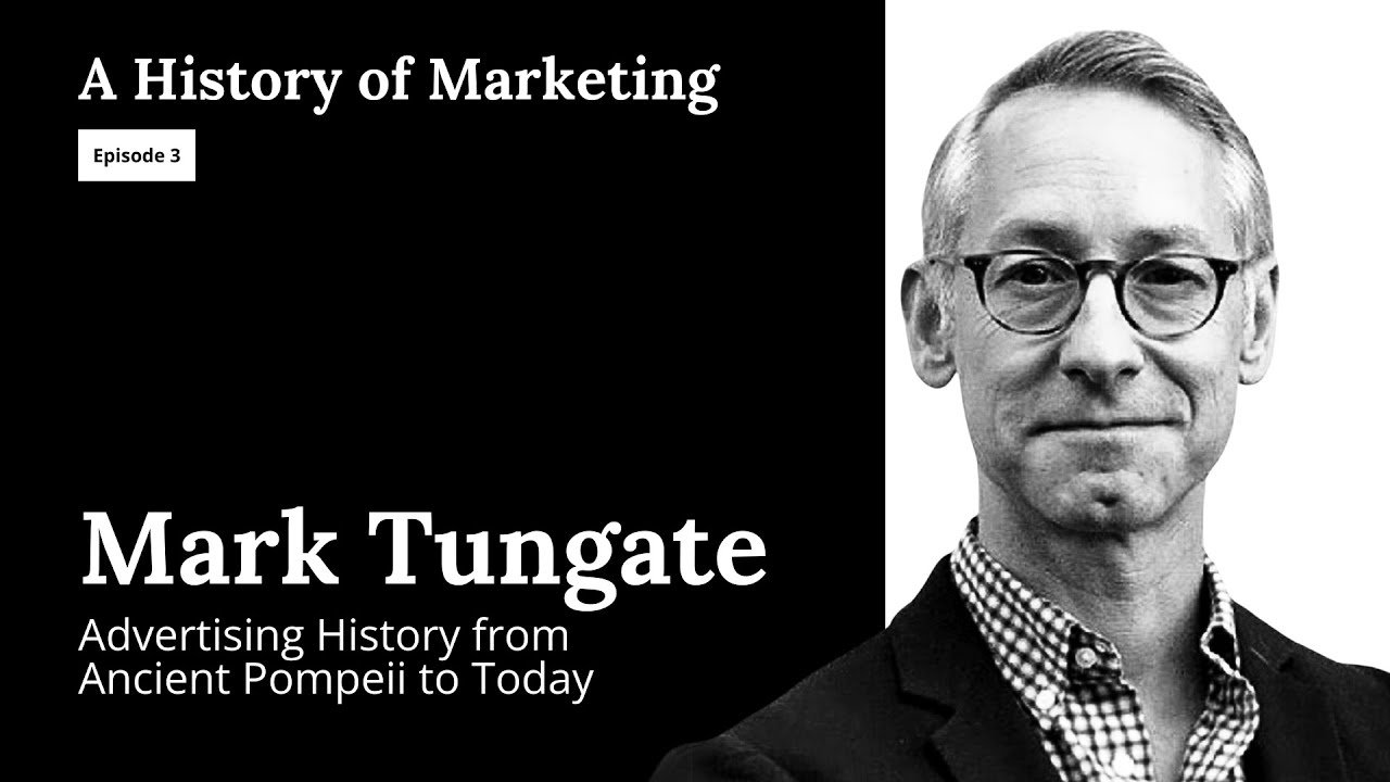 Mark Tungate: Advertising History from Ancient Pompeii to Today