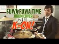 K-ON! Fuwa Fuwa Time (drum cover)