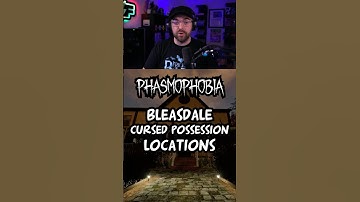 NEW BLEASDALE CURSED POSSESSION LOCATIONS ✅ | Phasmophobia #shorts