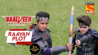 क्या परम-धनुष से होगी बुराई पर अच्छाई की जीत? - Baalveer Returns - Raavan Plot screenshot 4