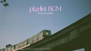 playlist Bgm Relax   Nhng Giai iu Nh Nhng Cho Ngy Bnh Yn