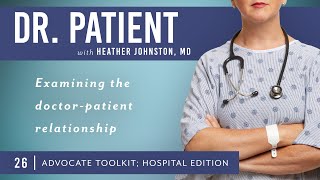 Ep 26 Advocate Toolkit, Healthcare Edition