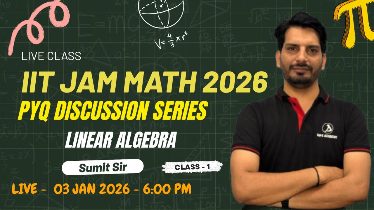 IIT JAM 2025 Math | Linear Algebra PYQ Discussion with Step-by-Step Solution by Sumit Sir