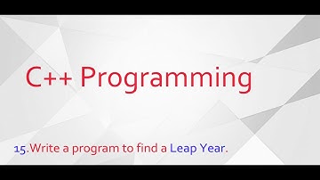 15.Write a program to find a Leap Year. | C++ Programming | ProCoder