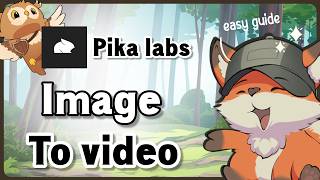 Pika Labs Image to Video Step by Step Guide for Beginners