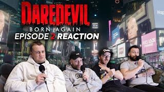 DAREDEVIL: BORN AGAIN - Episode 2 Reaction! [SPOILERS]
