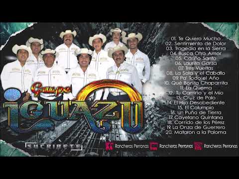 GRUPO IGUAZÚ - 20 CORRIDOS Y RANCHERAS