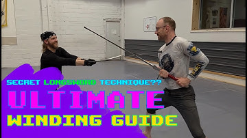 Longsword Winding - The Ultimate Guide to Liechtenauer