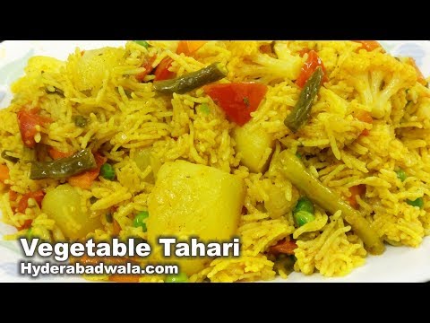 Hyderabadi Vegetable Tahari - The Easiest Way of Making Tasty Vegetable/Tarkari Pulao