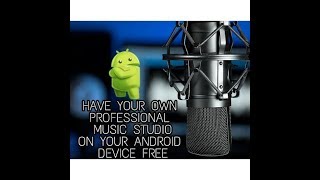 HOW TO MAKE MUSIC & SING TUTORIAL -  OWN PROFESSIONAL MUSIC STUDIO FREE ON YOUR ANDROID DEVICES screenshot 5