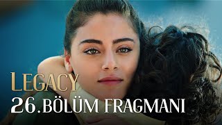 Emanet 26. Bölüm Fragmanı | Legacy Episode 26 Promo (English & Spanish subs)