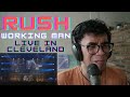 INSPIRATIONAL!! First Time Hearing - Rush - Working Man Live in Cleveland Reaction/Review