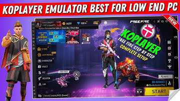 (New) KoPlayer Best Emulator For Free Fire Low End PC Without Graphics Card