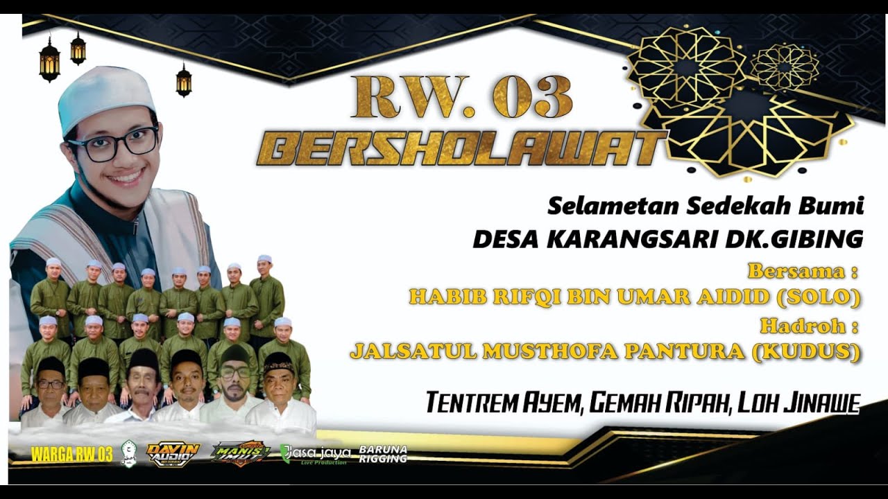 LIVE RW 03 BERSHOLAWAT - HABIB RIFQI BIN UMAR AL AIDID - SEDEKAH BUMI DS KARANGSARI | DAVIN AUDIO