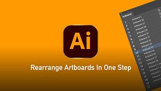 Rearrange Artboards In One Step - Adobe Illustrator