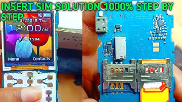 Samsung B310E INSERT SIM SOLUTION 1000% STEP BY STEP FULL CHECKING,