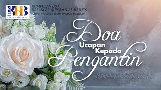 Kitab Kumpulan Doa: Doa Ucapan Kepada Pengantin - Khalid Basalamah