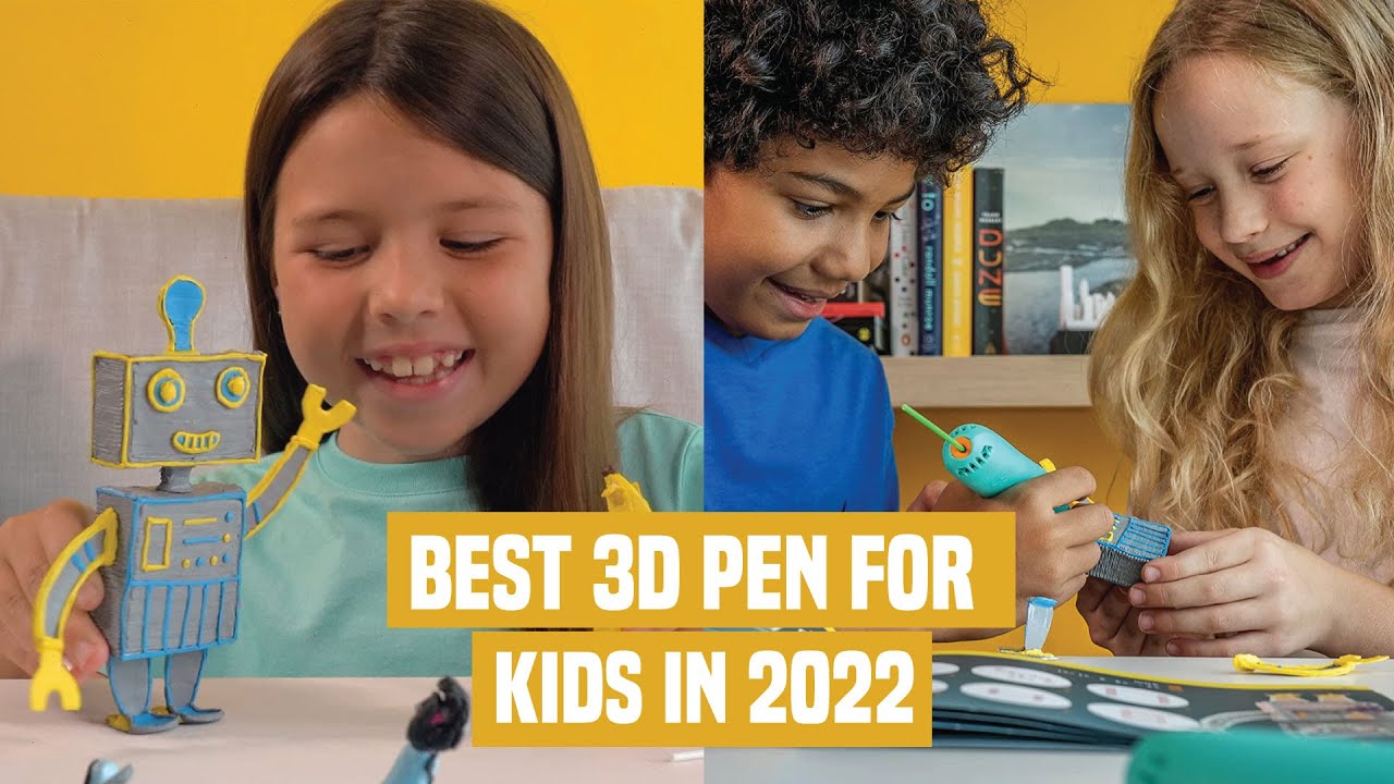 The 5 Best 3D Pen for Kids to Play With in 2022 