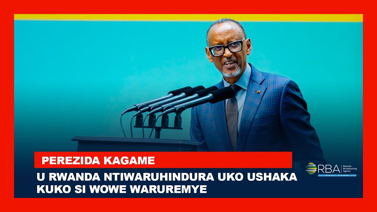 U Rwanda ntiwaruhindura uko ushaka kuko si wowe waruremye - Perezida Kagame