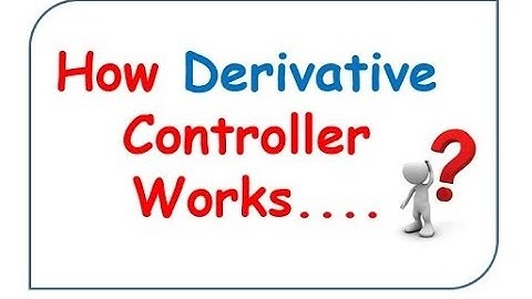 Derivative (D) Controller |  its Significance