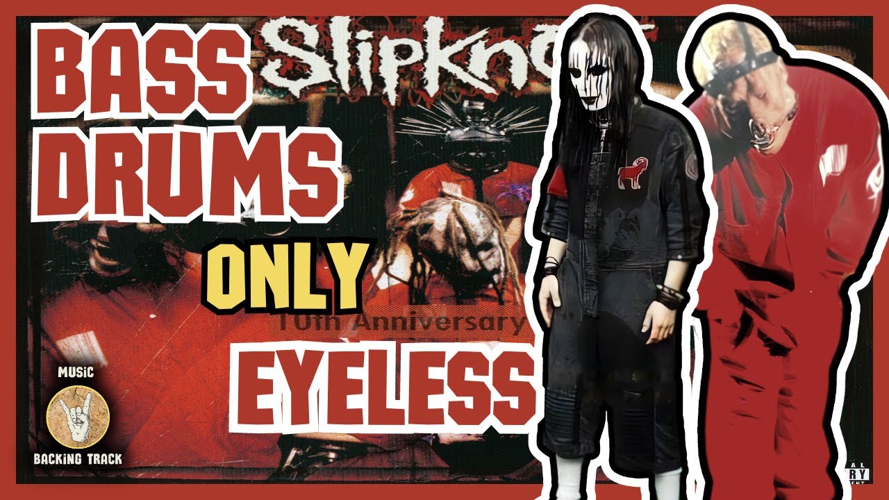 Slipknot Eyeless Bass and Drums Only (Self Titled) YouTube
