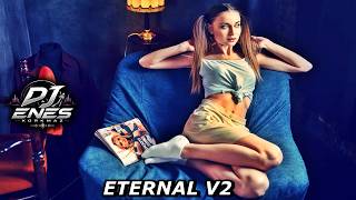 DJ Enes Korkmaz - ETERNAL v2 (ClubRemix) #edm #party #dance #trending