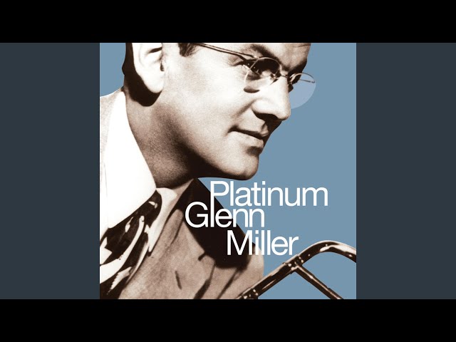 Glenn Miller & His Orchestra - Blue Rain