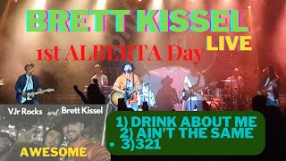 BRETT KISSEL performs Drink about me , Ain't the same and 321 on 1st ALBERTA Day