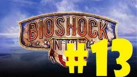 Bioshock Infinite Part 13 - Find Chen Lin